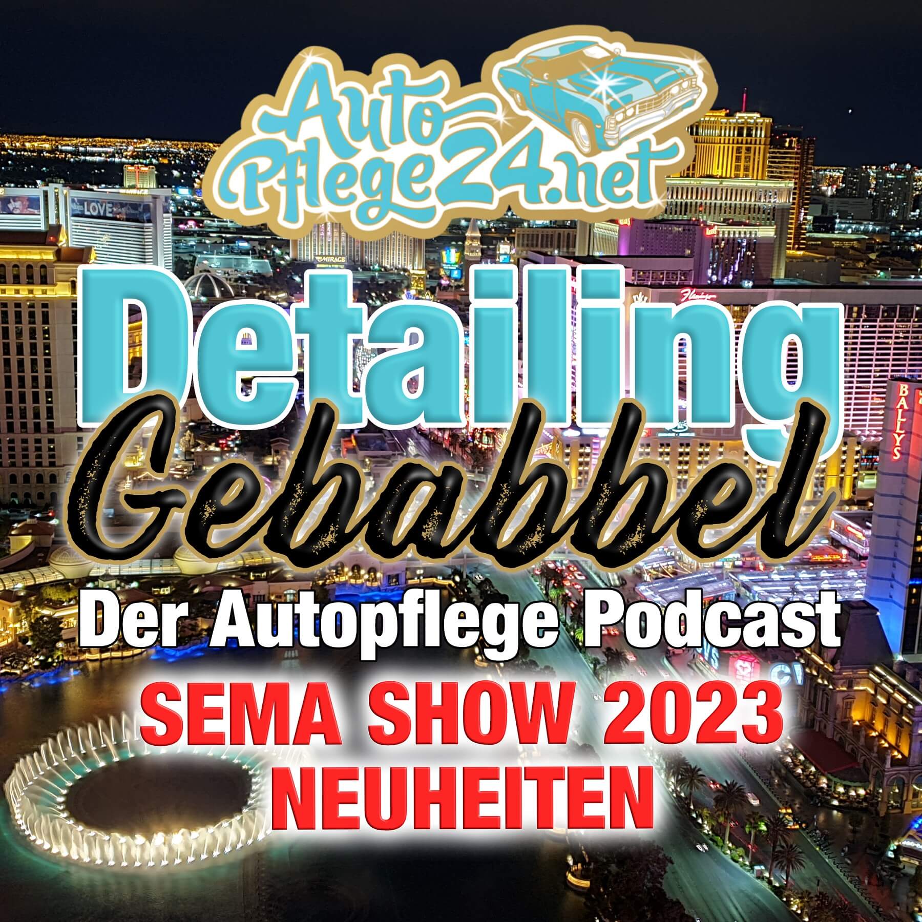 SEMA Show 2023 - Die spannendsten Autopflege-Neuheiten aus Las Vegas episode artwork