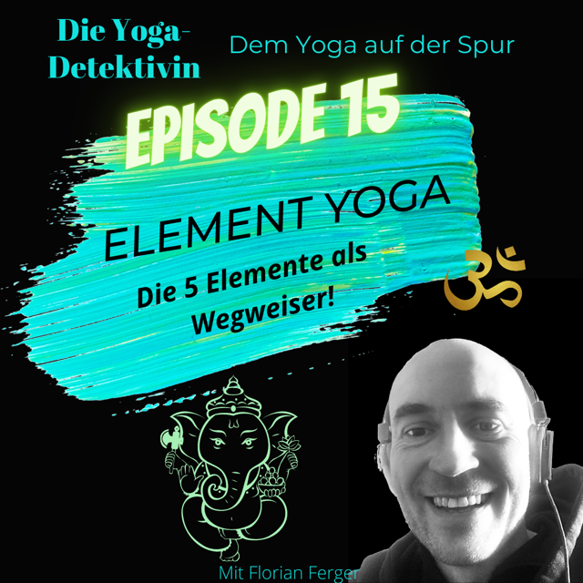 Die Yogadetektivin - Dem Yoga auf der Spur