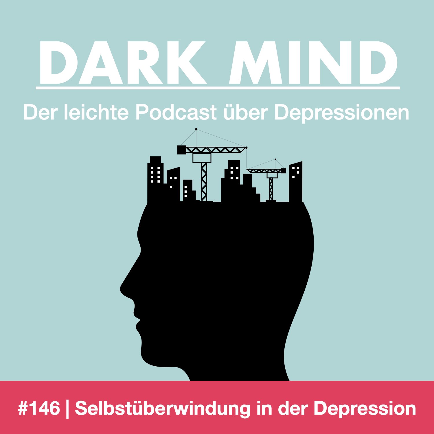#146 | Selbstüberwindung in der Depression