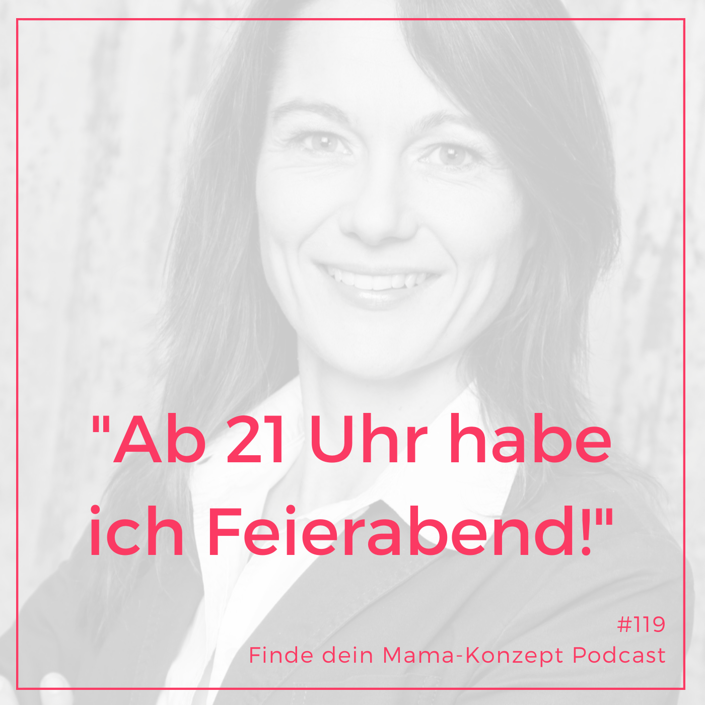 Finde dein Mama-Konzept I Vereinbarkeit von Familie und Beruf