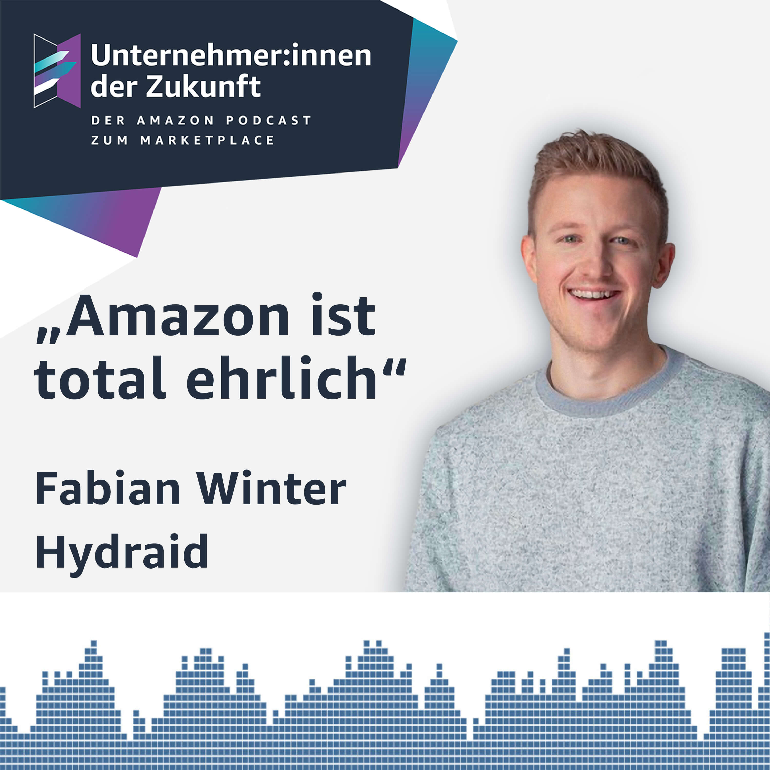 “Amazon ist total ehrlich”: Hydraid-Gründer Fabian Winter über Reviews, Retention und Trust episode artwork