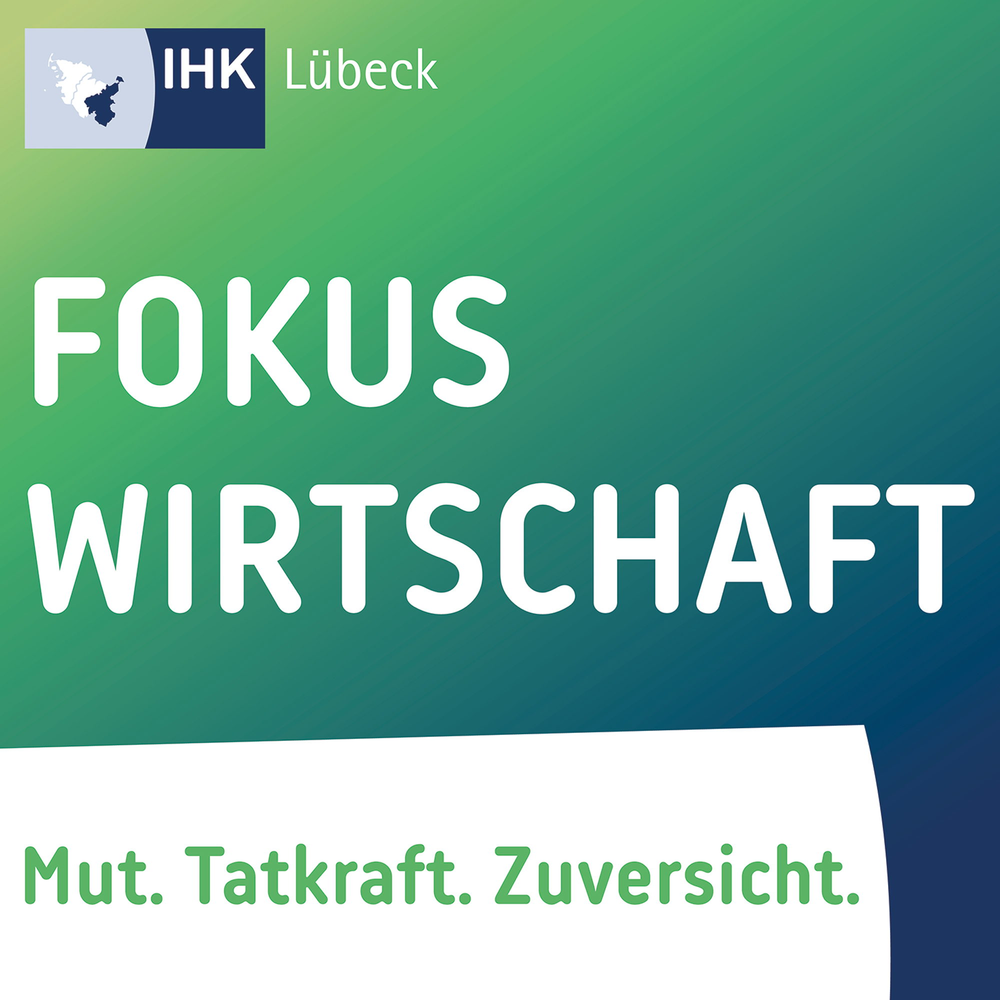 Fokus Wirtschaft - Mut. Zuversicht. Tatkraft. podcast artwork
