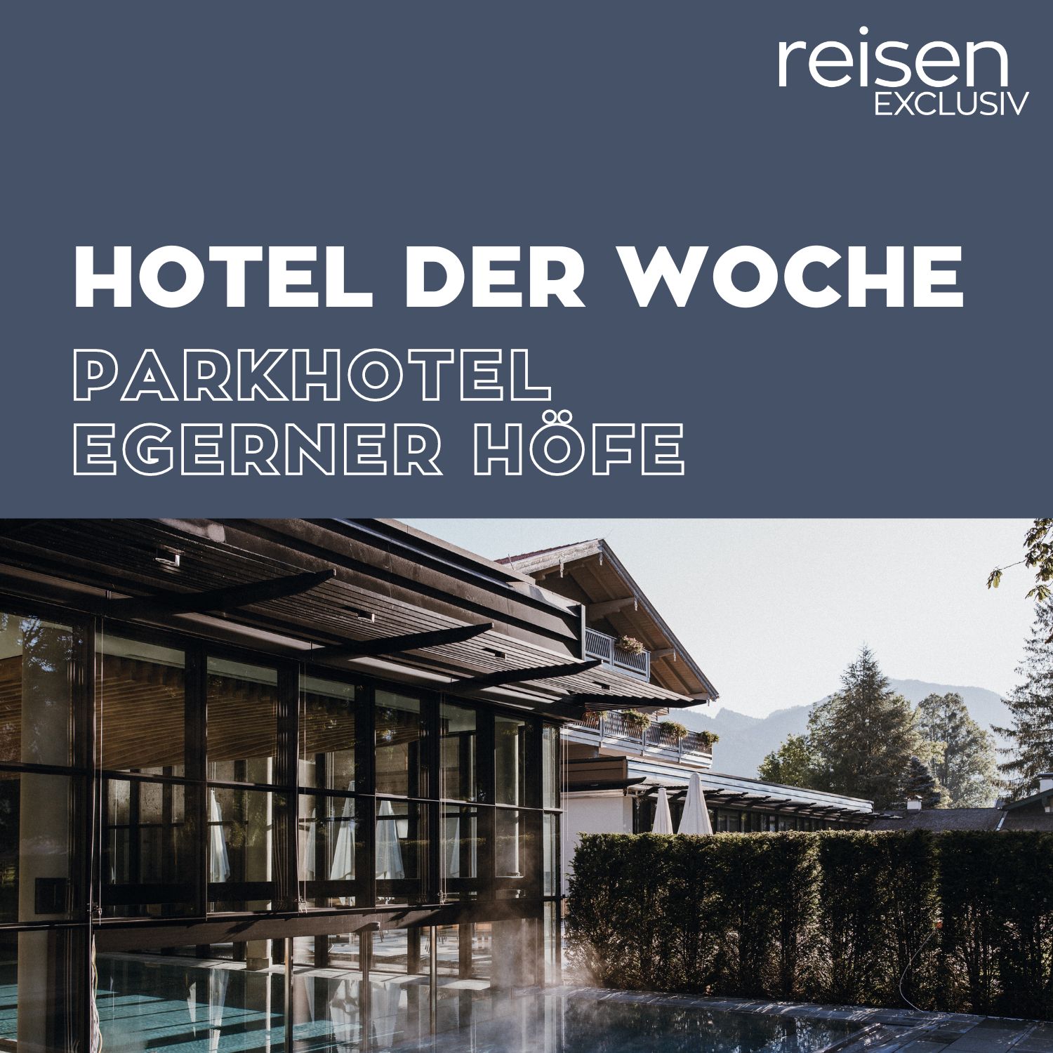 Bayern: Parkhotel Egerner Höfe