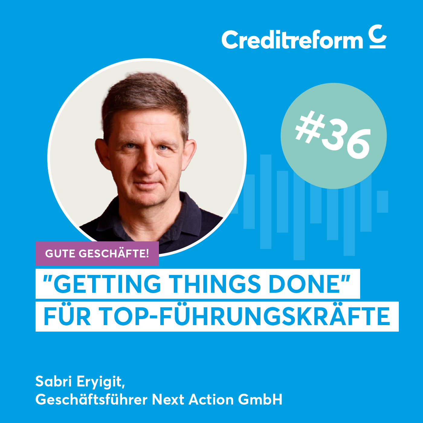 Gute Geschäfte! Der Creditreform Podcast