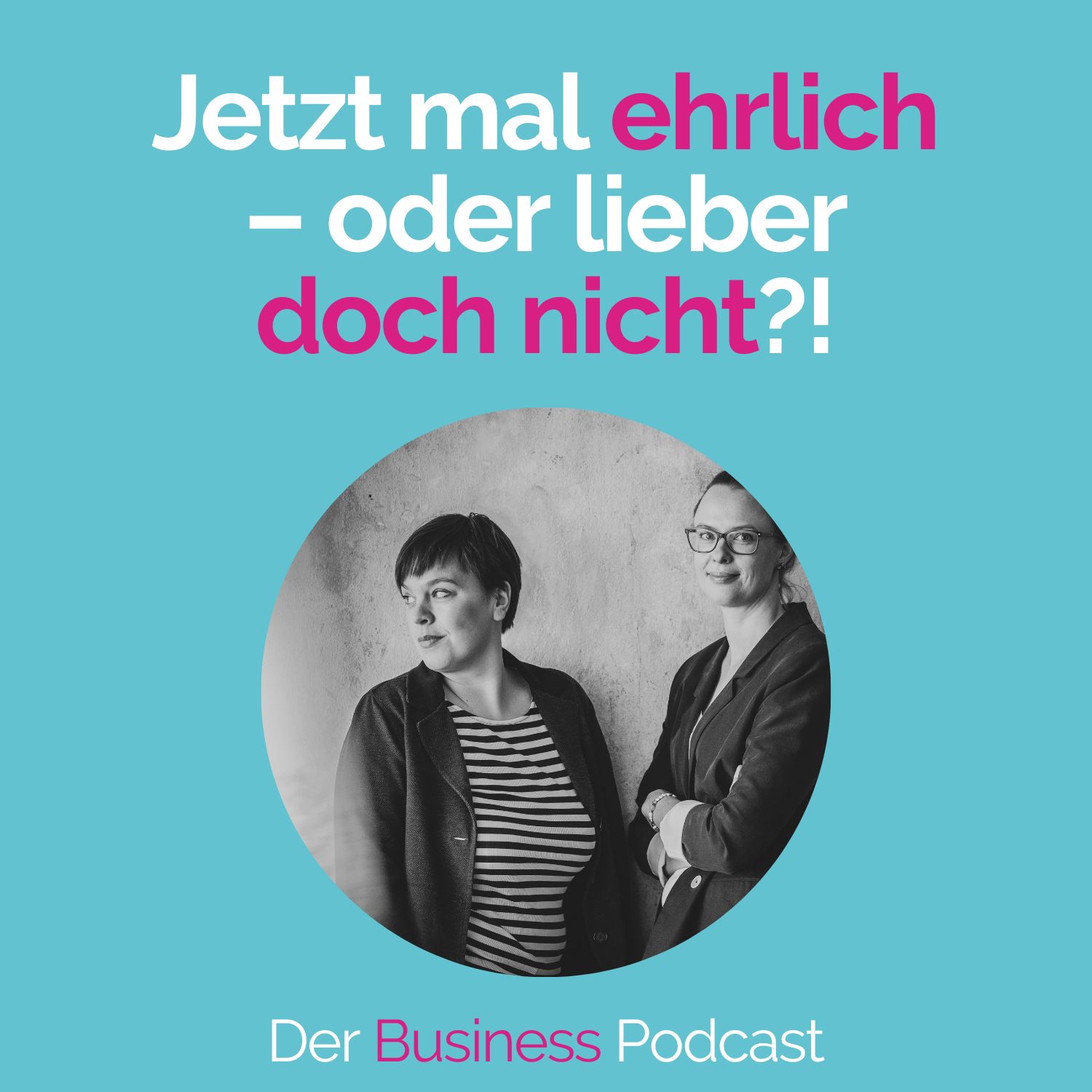 Der Business Podcast - Sales & Mindset Impulse für selbstständige Frauen