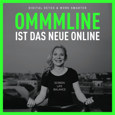 Digital Detox: OMMMline ist das neue Online