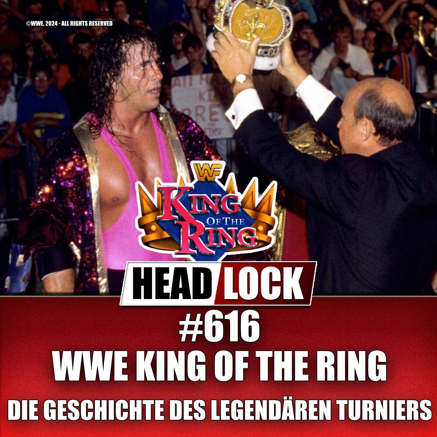 #616: Die Geschichte des WWE King of the Ring - Die Höhen und Tiefen des legendären Turniers