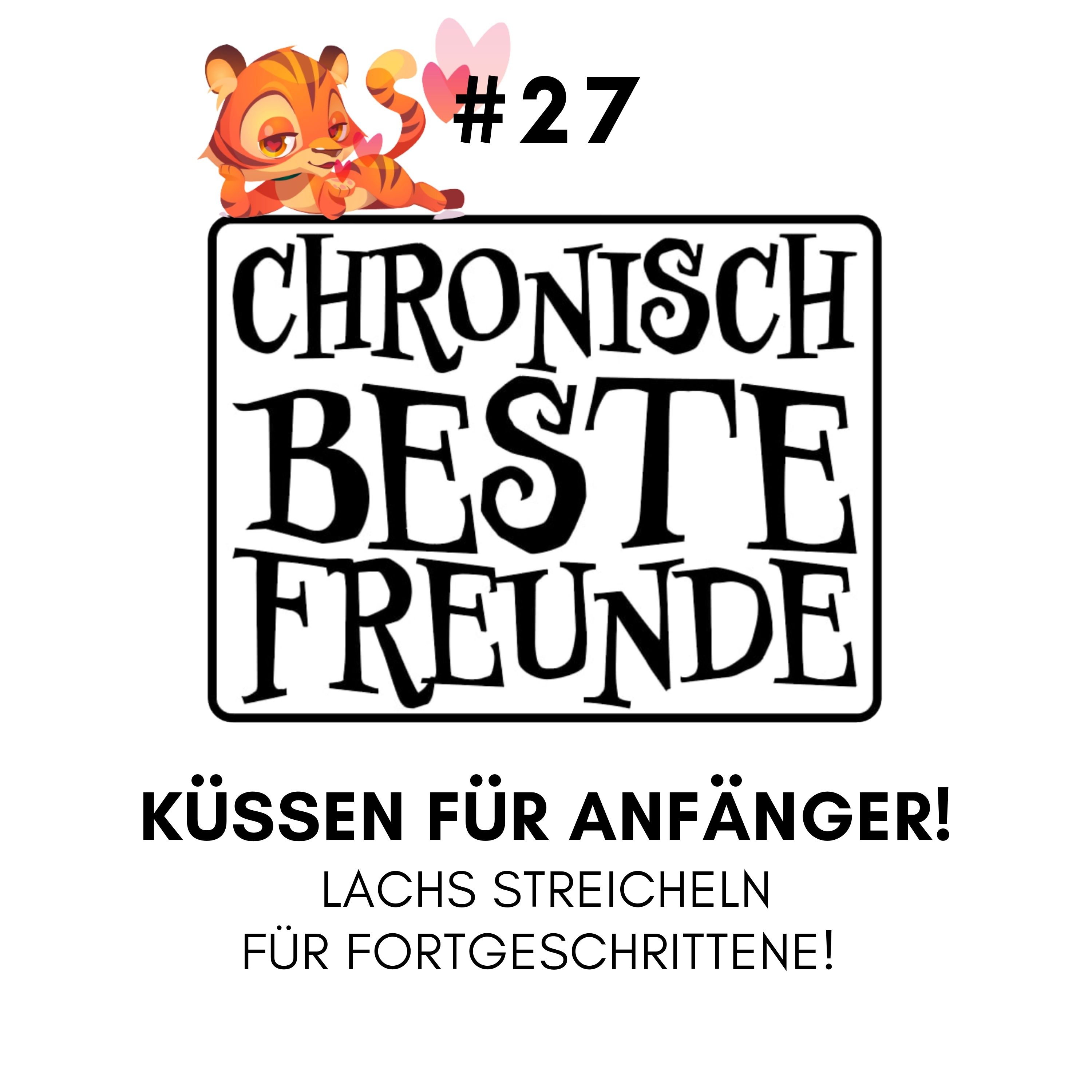 Chronisch Beste Freunde!