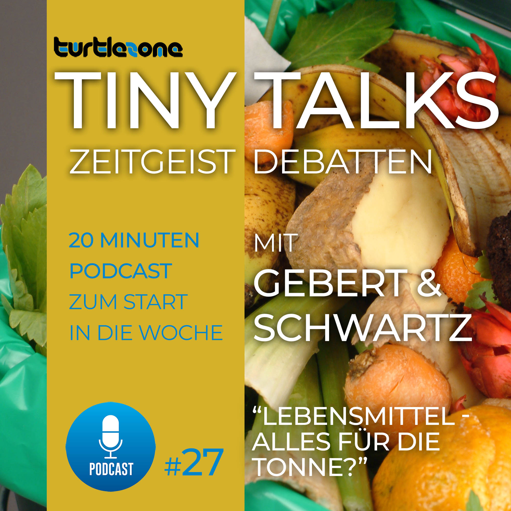 Turtlezone Tiny Talks - Der Debatten-Podcast mit Gebert und Schwartz