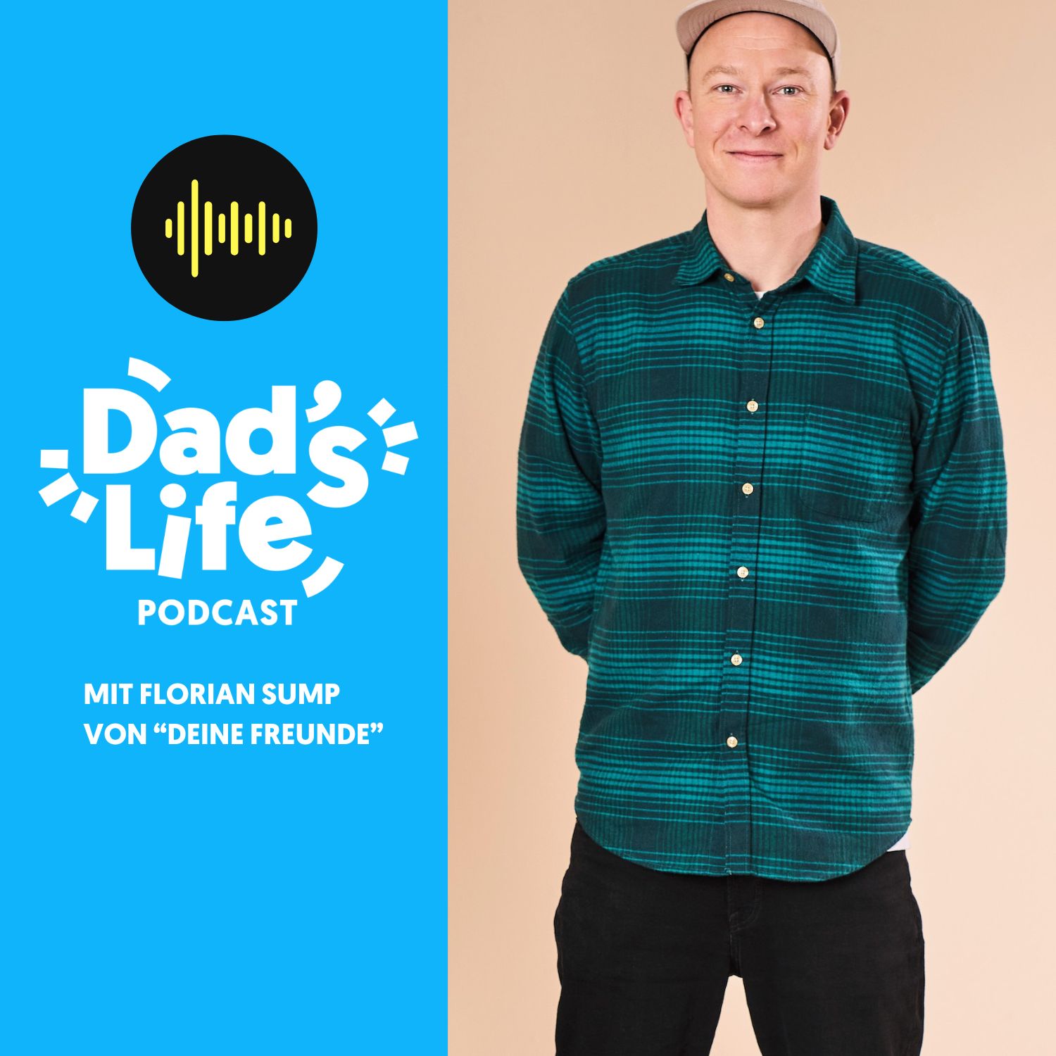 #67 Dad’s Talk mit „Deine Freunde“-Star Florian Sump