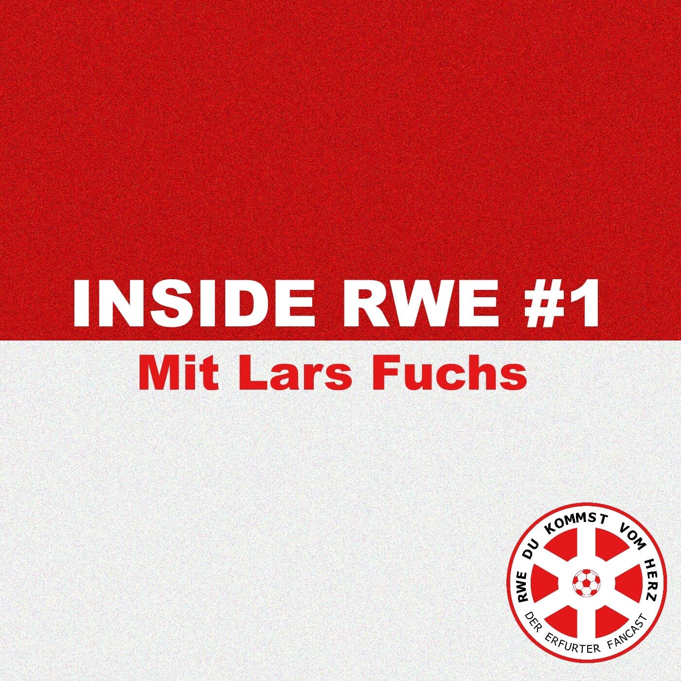 #18 INSIDE RWE #1 Mit Lars Fuchs