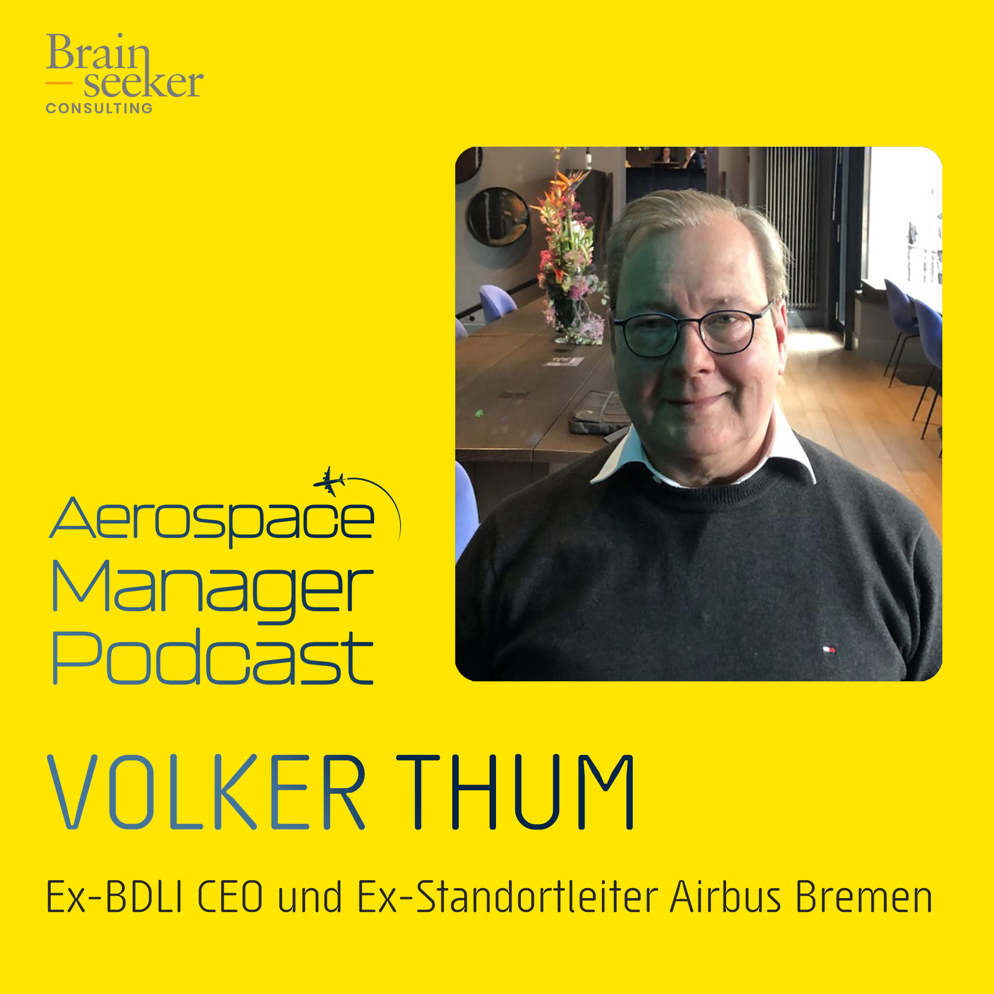 Aerospace Manager Podcast (Brainseeker Consulting)