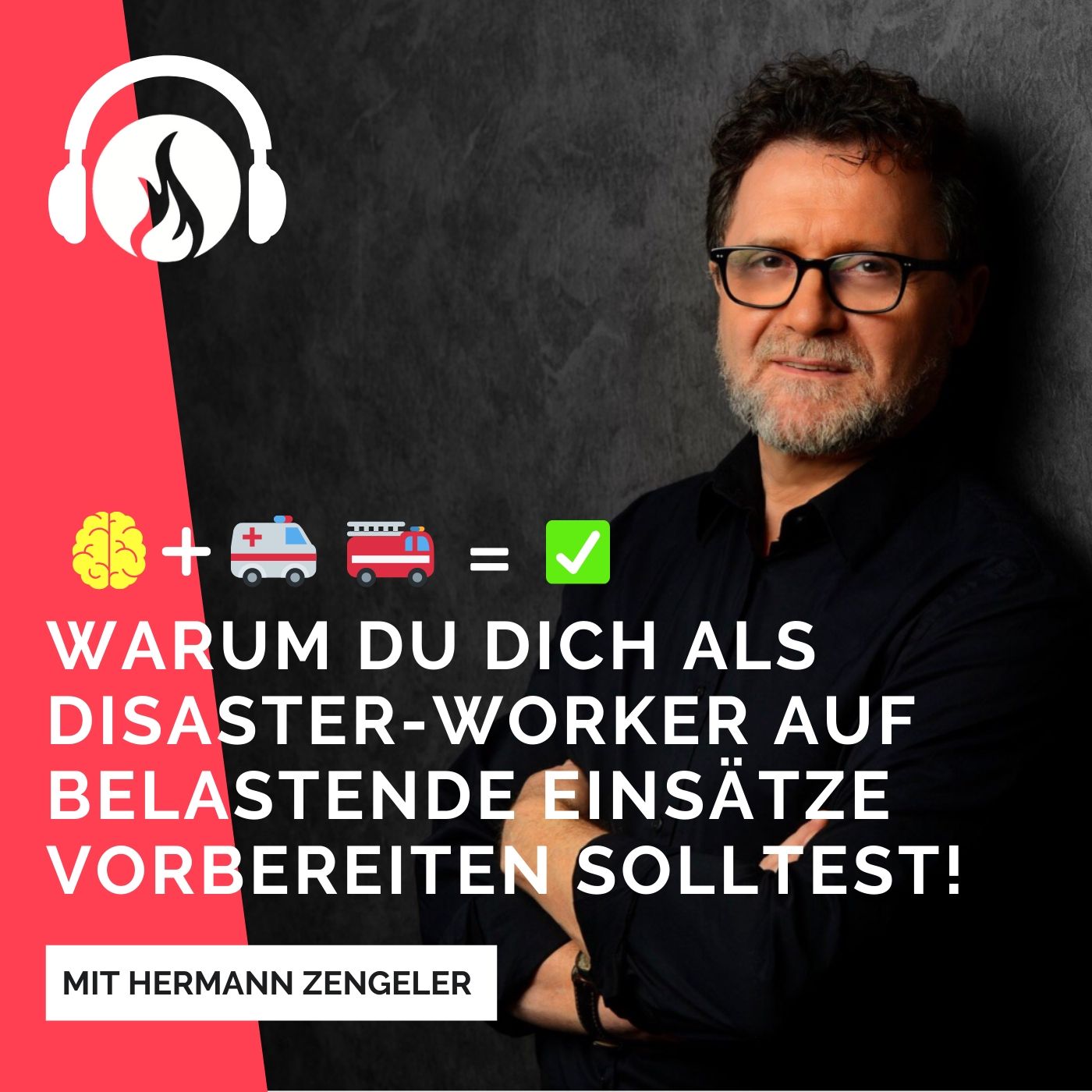 Warum du dich als Disaster-Worker auf belastende Einsätze vorbereiten solltest! episode artwork