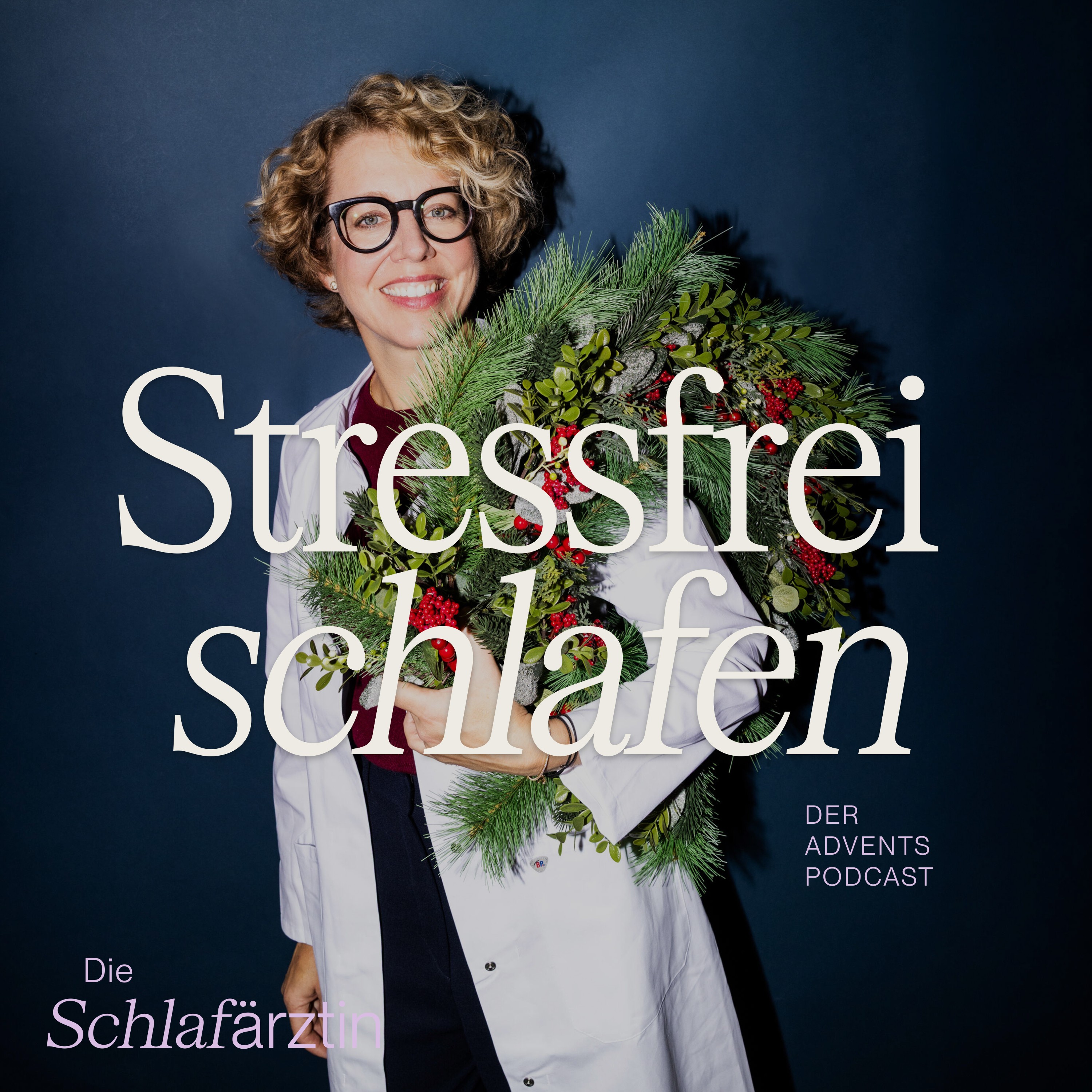 Stressfrei schlafen - der Adventspodcast