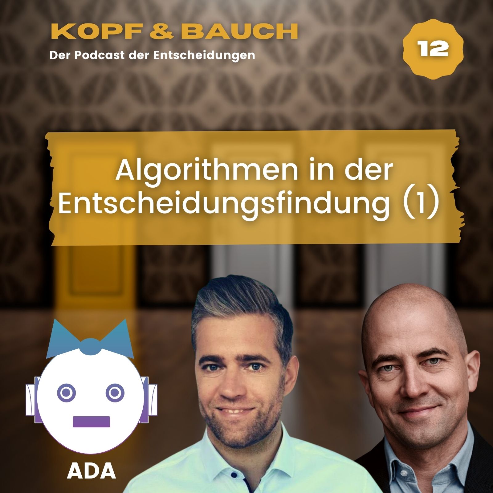 Kopf und Bauch - Der Podcast der Entscheidungen