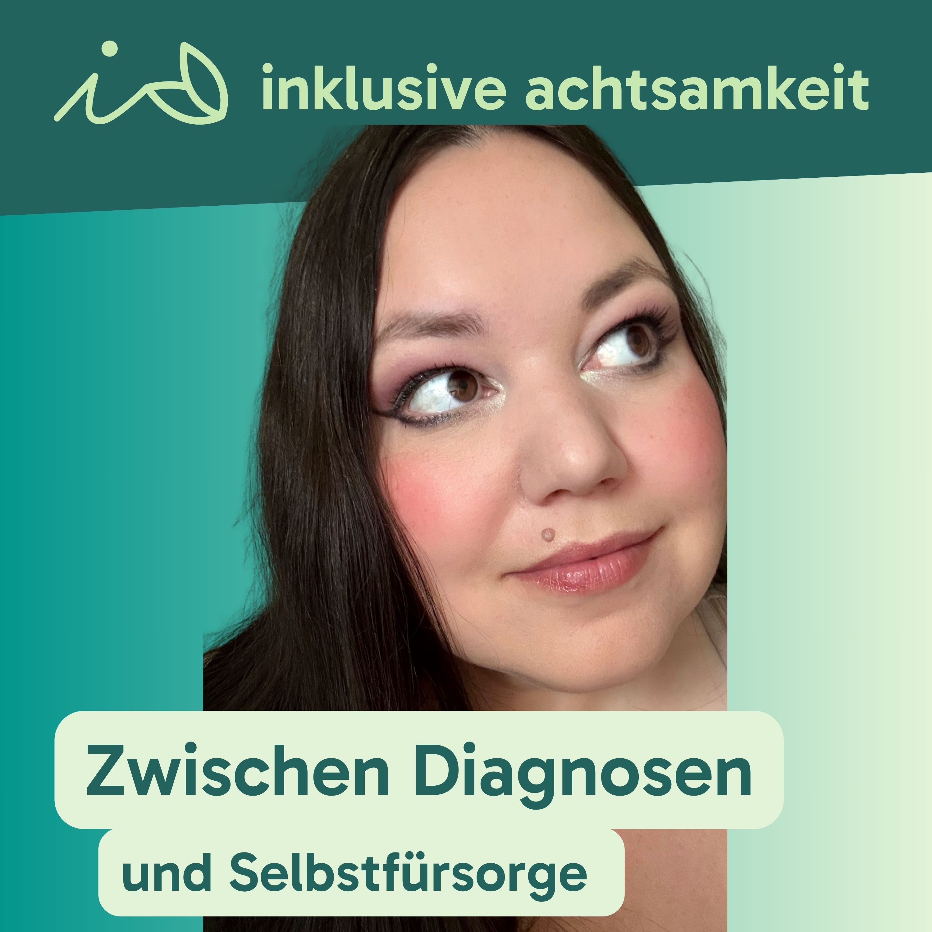 inklusive Achtsamkeit - der Podcast