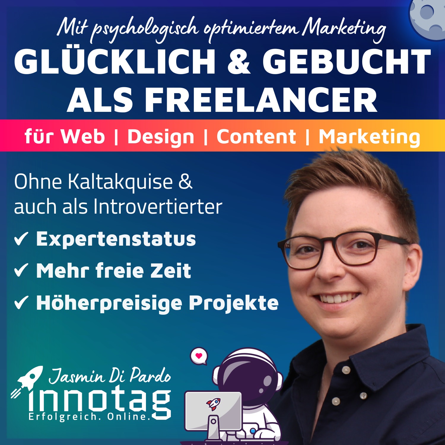 Glücklich und gebucht als Freelancer in Web | Design | Content | Marketing - ohne Kaltakquise