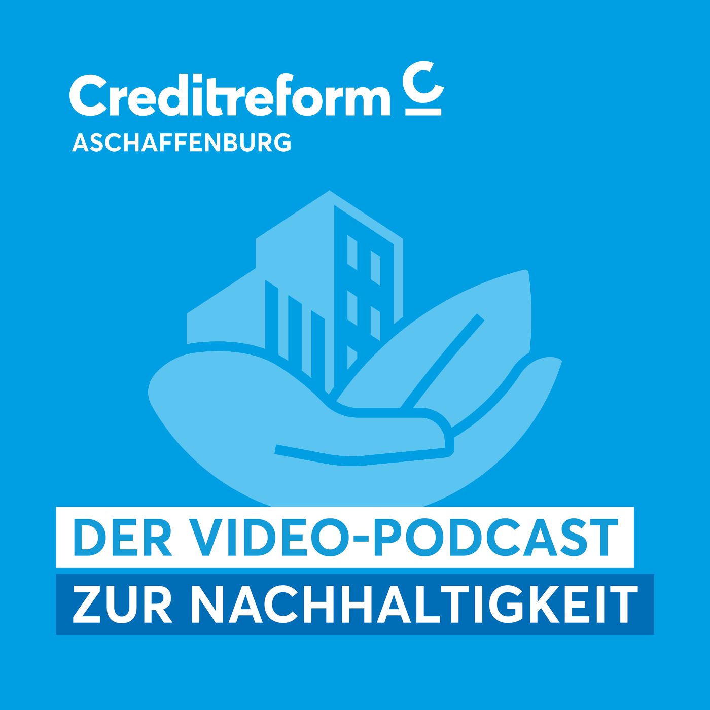 Creditreform Aschaffenburg. Der Video-Podcast zur Nachhaltigkeit