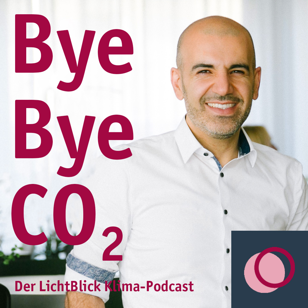 Bye Bye CO2 – der LichtBlick Klima-Podcast