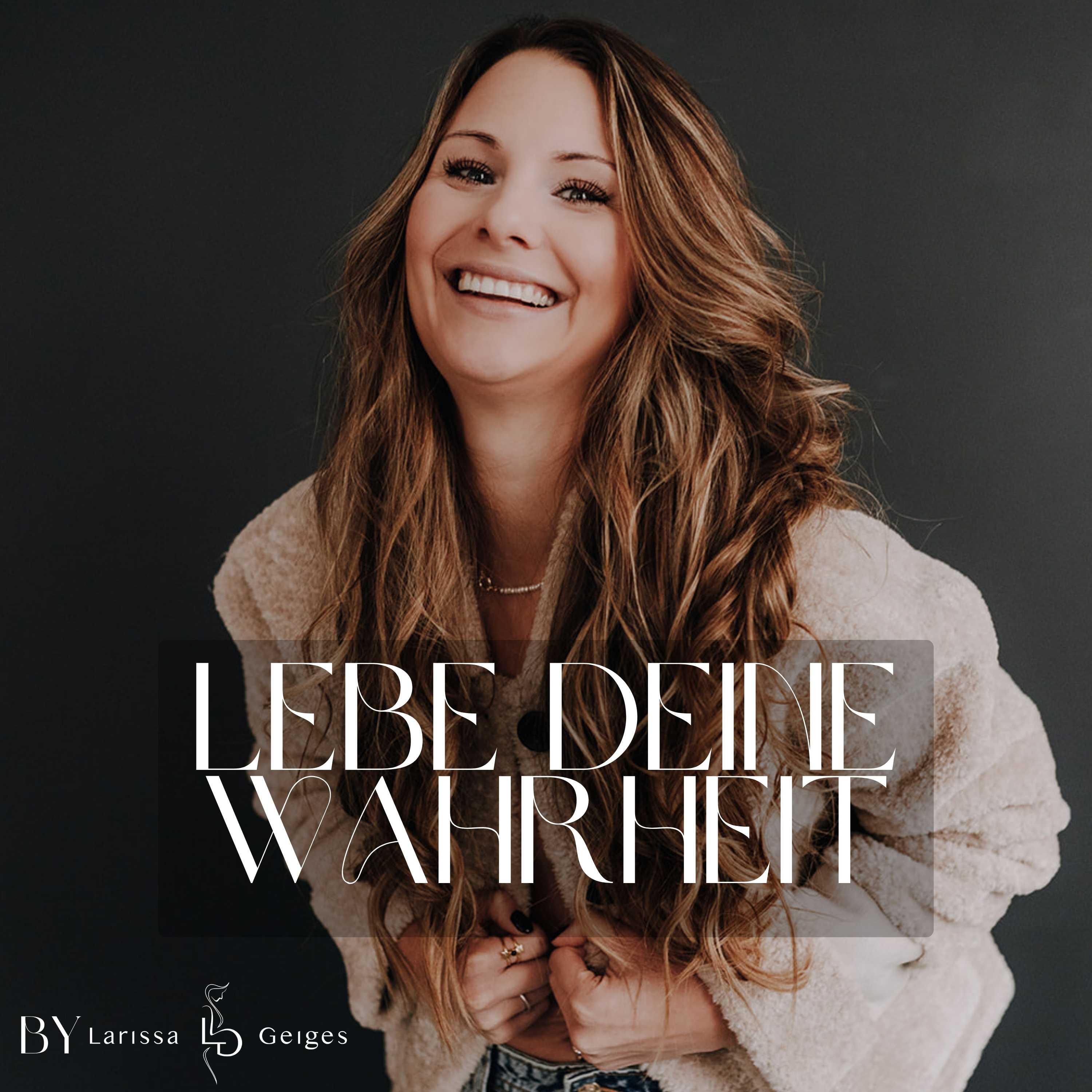 Lebe deine Wahrheit
