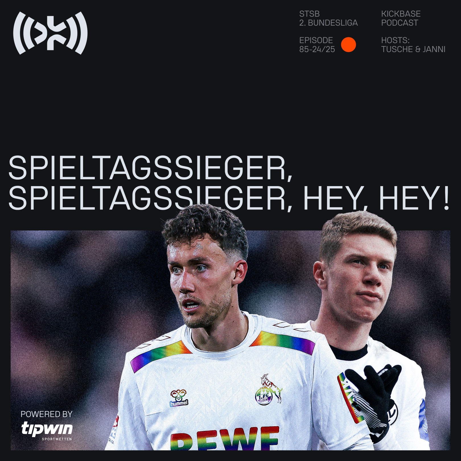 Spieltagssieger, Spieltagssieger, hey, hey!