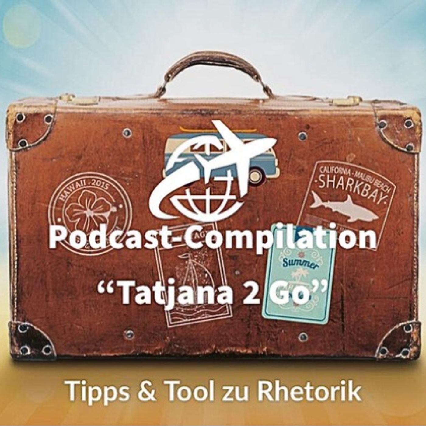 Die Podcast Summer-Compilation: “TATJANA 2 Go 2025”