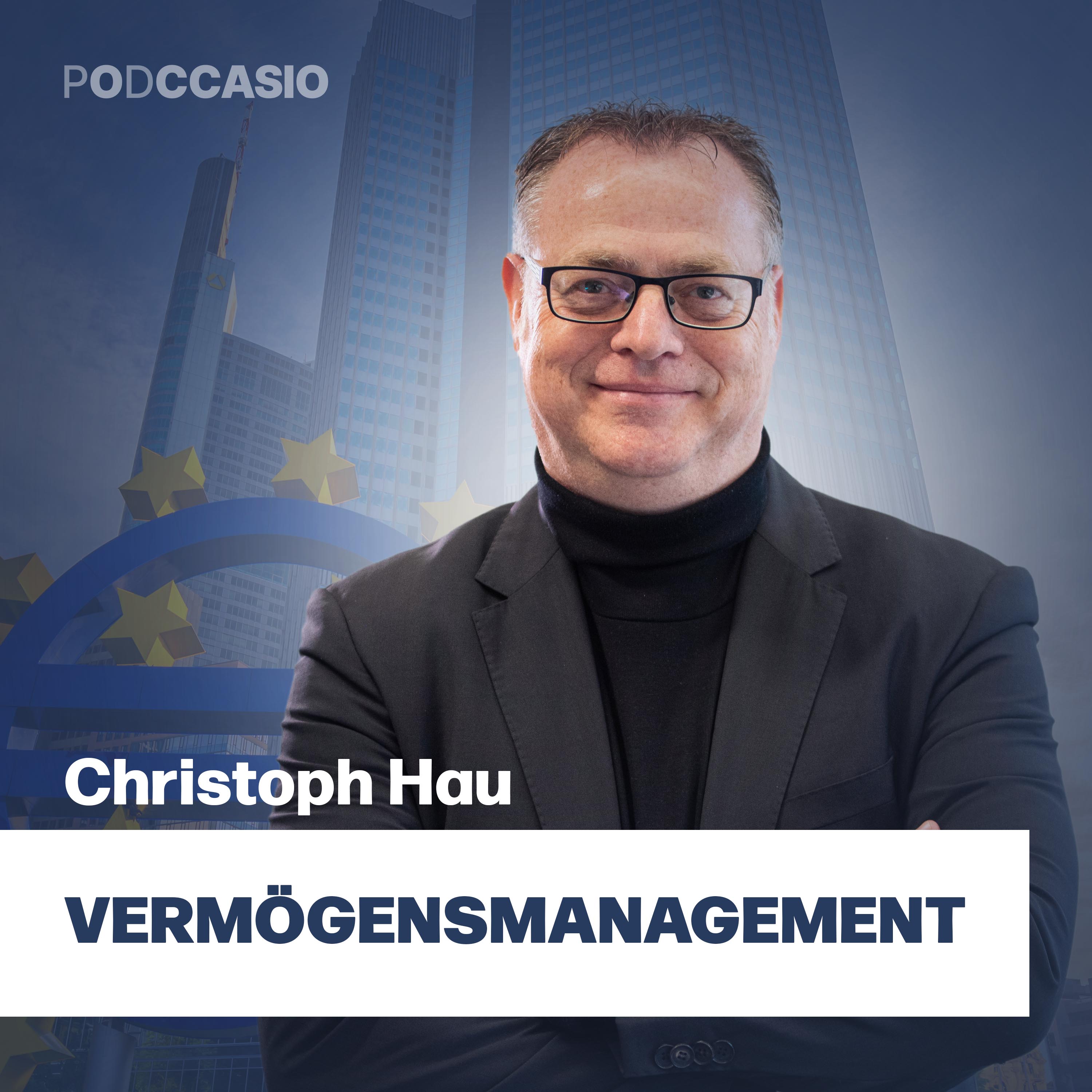 Trump gegen Powell: Droht eine neue Inflationswelle? / Vermögensmanagement mit Christoph Hau episode artwork