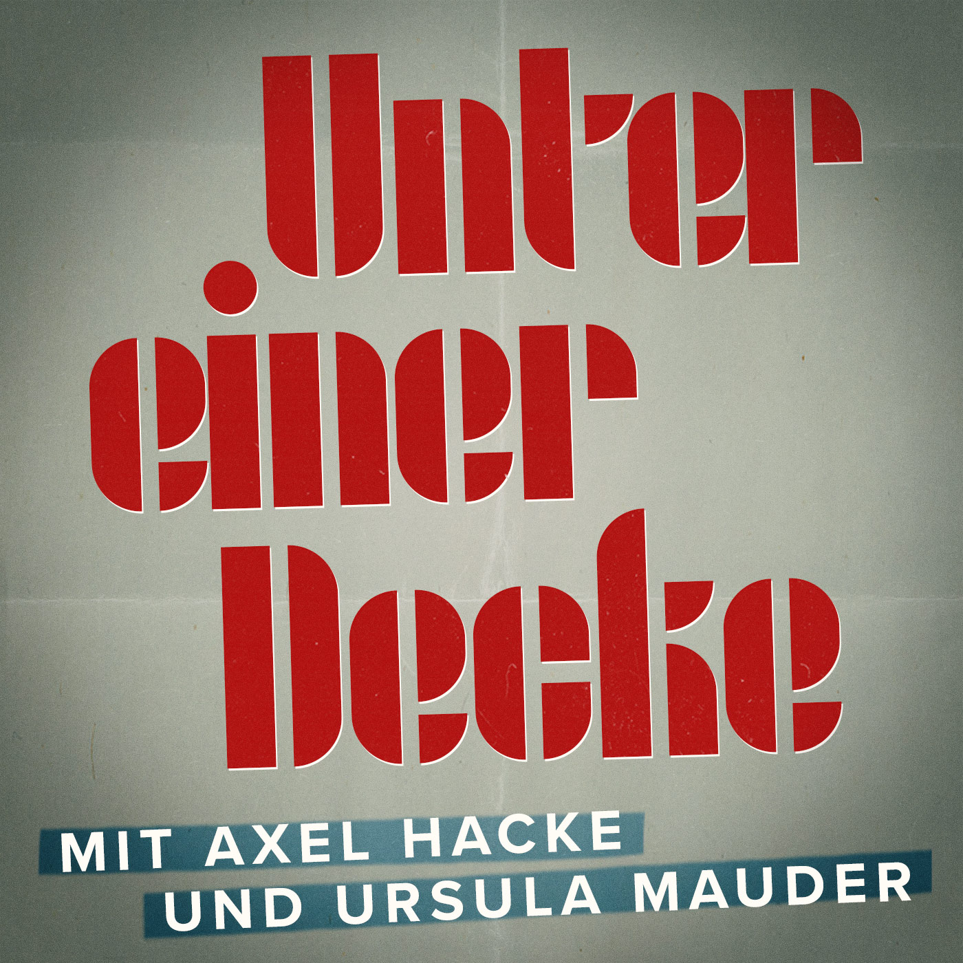 Unter einer Decke - Podcast