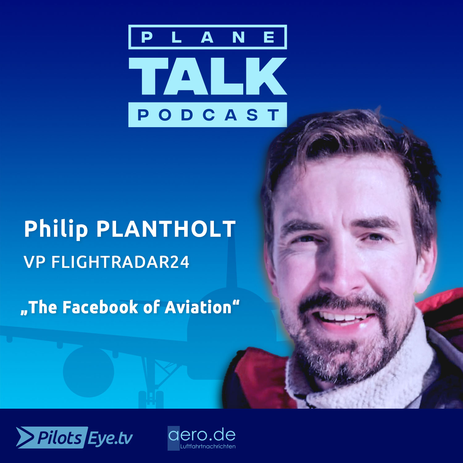 "Das Facebook der Aviation" Philip PLANTHOLT, VP Flightradar24 @planeTALK