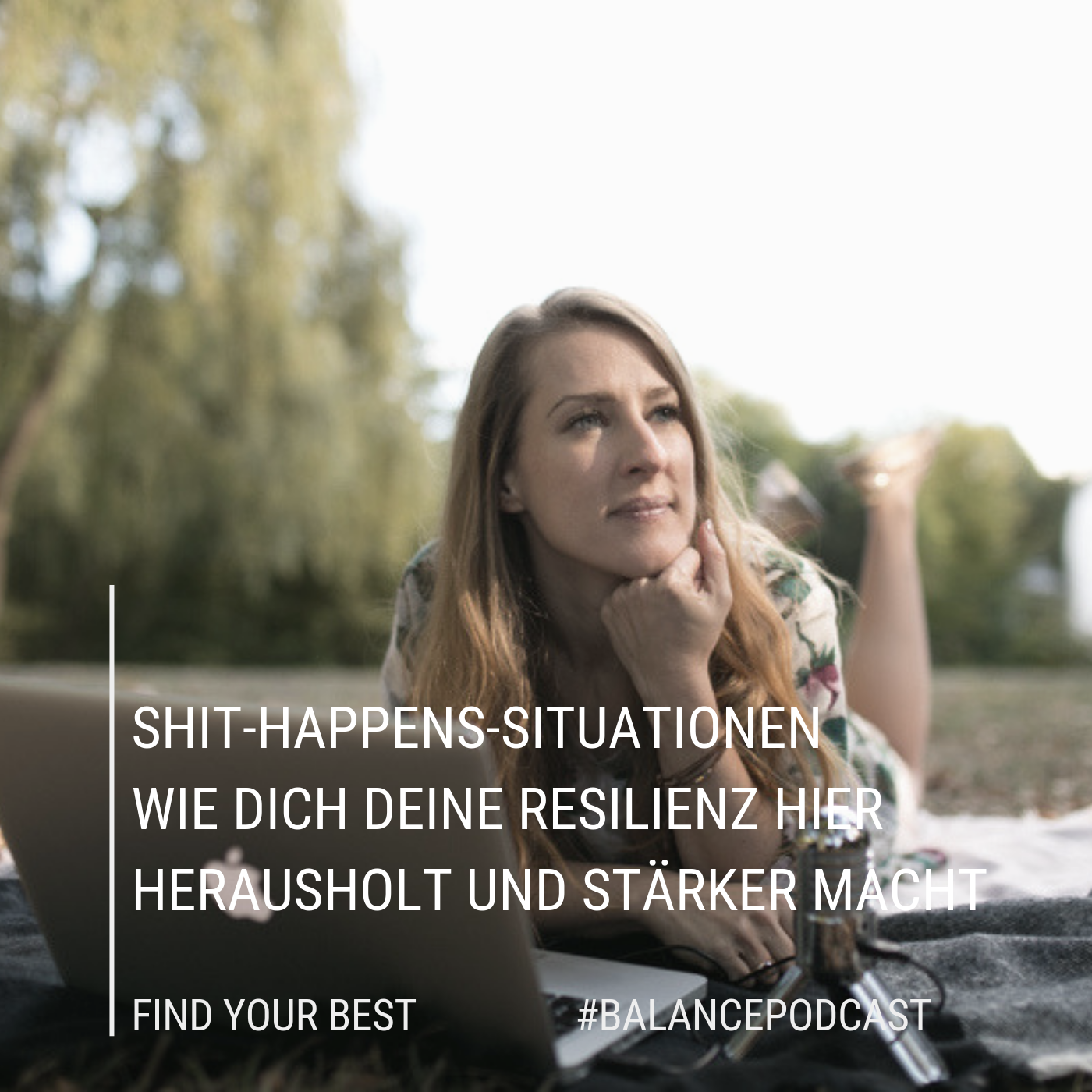 #11 Shit Happens Situationen - Wie dich deine Resilienz hier herausholt und stärker macht episode artwork