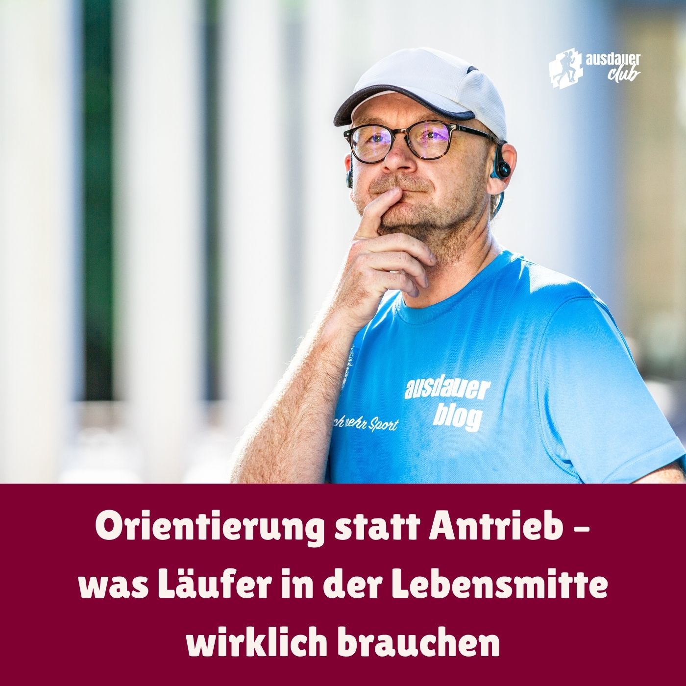 Orientierung statt Antrieb – was Läufer in der Lebensmitte wirklich brauchen Orientierung statt Antrieb – was Läufer in der Lebensmitte wirklich brauchen