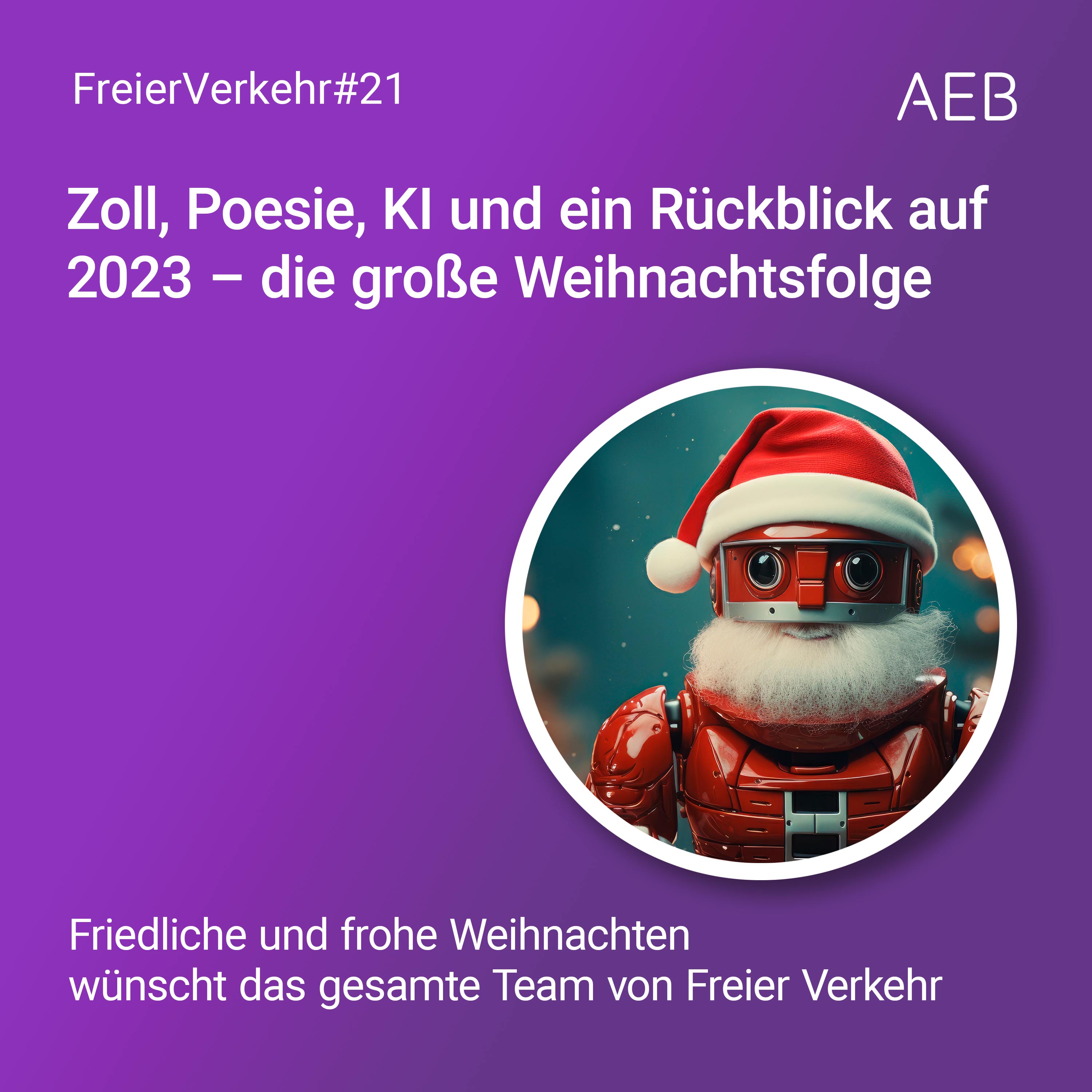 Freier Verkehr - Der Podcast zu Zoll & Exportkontrolle