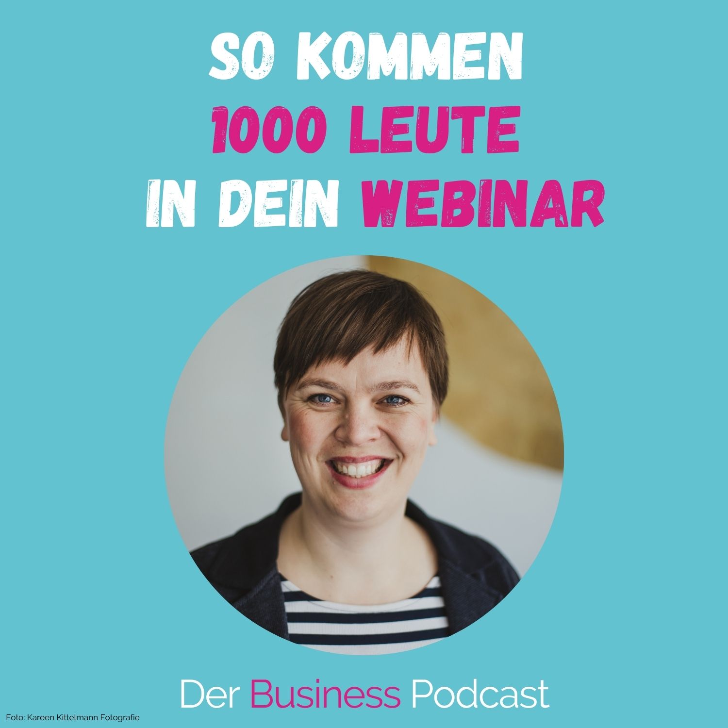 Der Business Podcast - Sales & Mindset Impulse für selbstständige Frauen