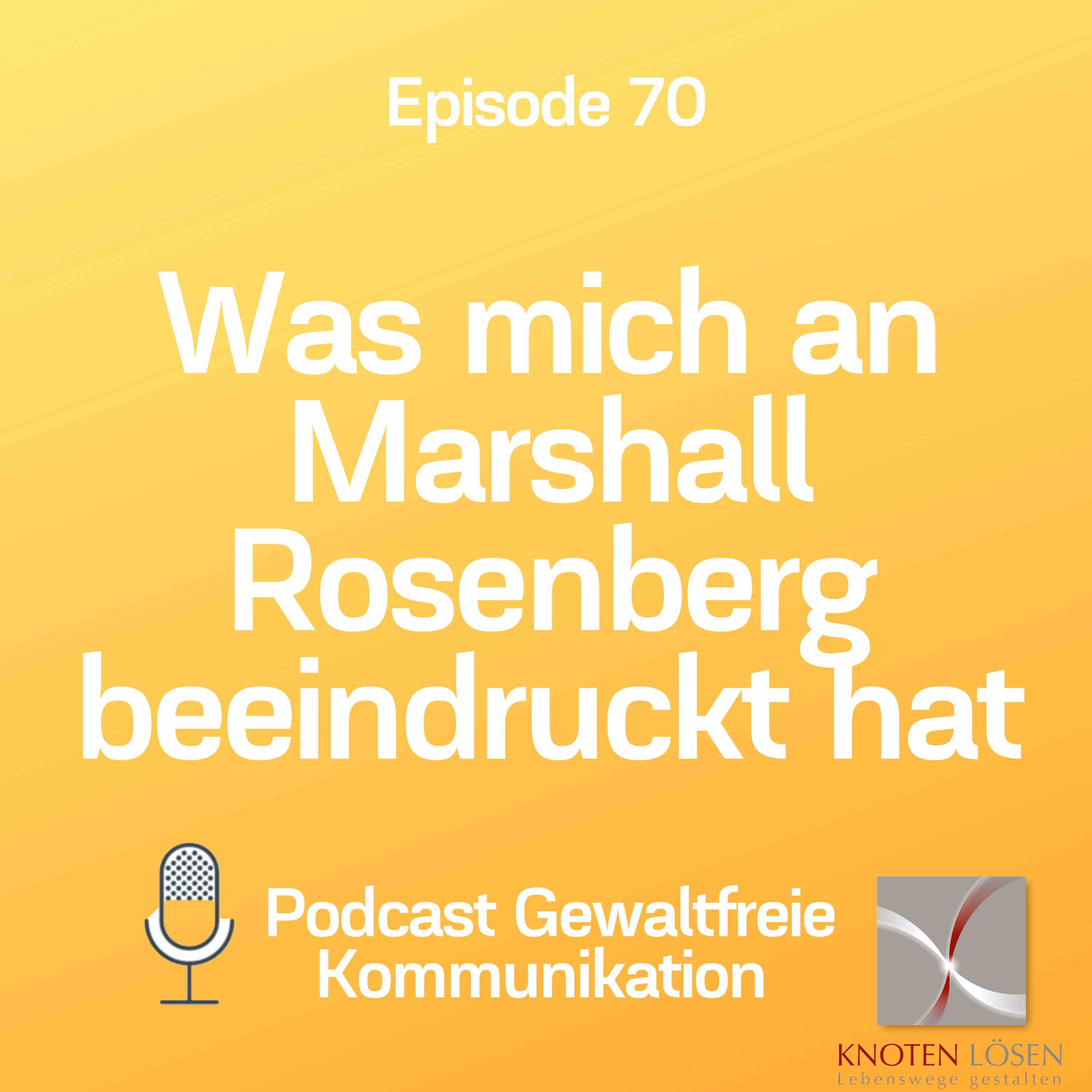 Neue Gewaltfreie Kommunikation - Freiheit, Eigenverantwortung & Entwicklung
