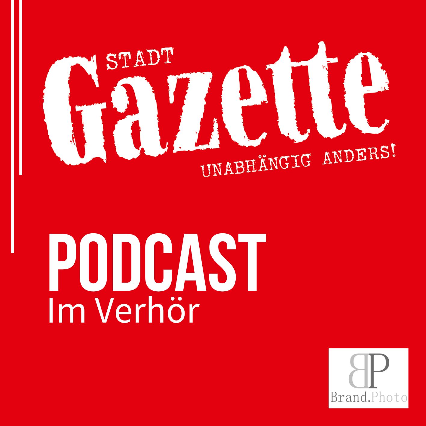 Podcast | Im Verhör | Stadt Gazette