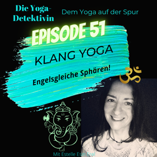 Die Yogadetektivin - Dem Yoga auf der Spur