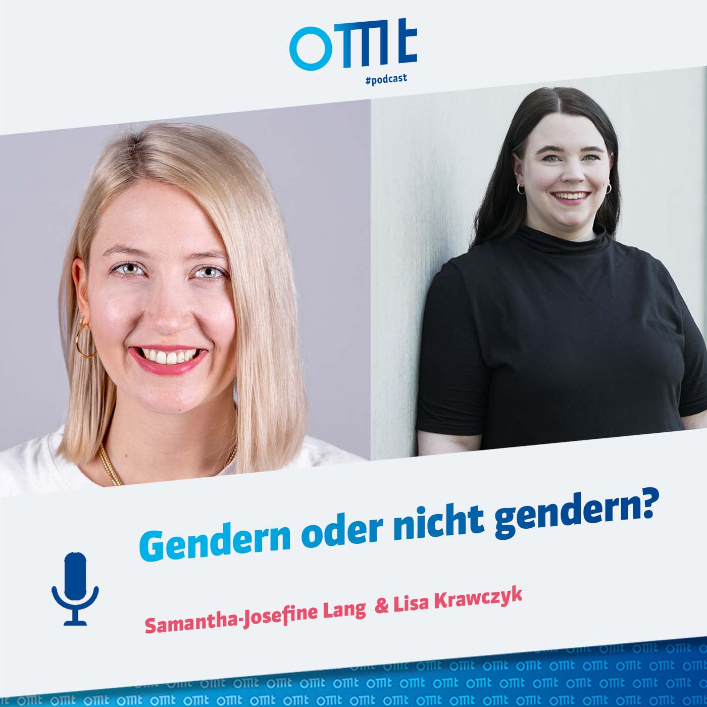 Gendern oder nicht gendern? (Samantha-Josefine Lang und Lisa Krawczyk) | OMT-Podcast #174 episode artwork