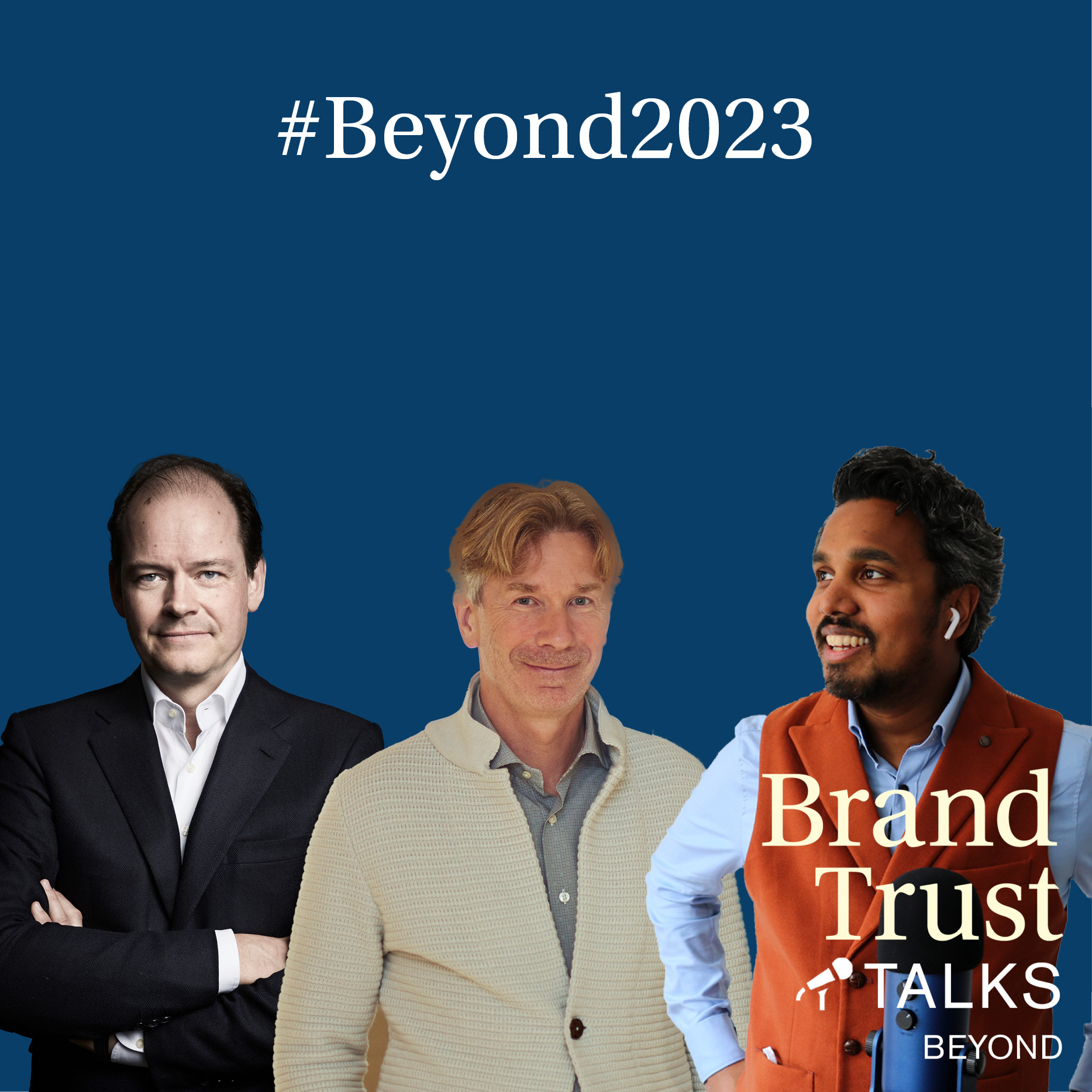 #beyond2023 mit Klaus-Dieter Koch und Jürgen Gietl, Managing Partner von BrandTrust