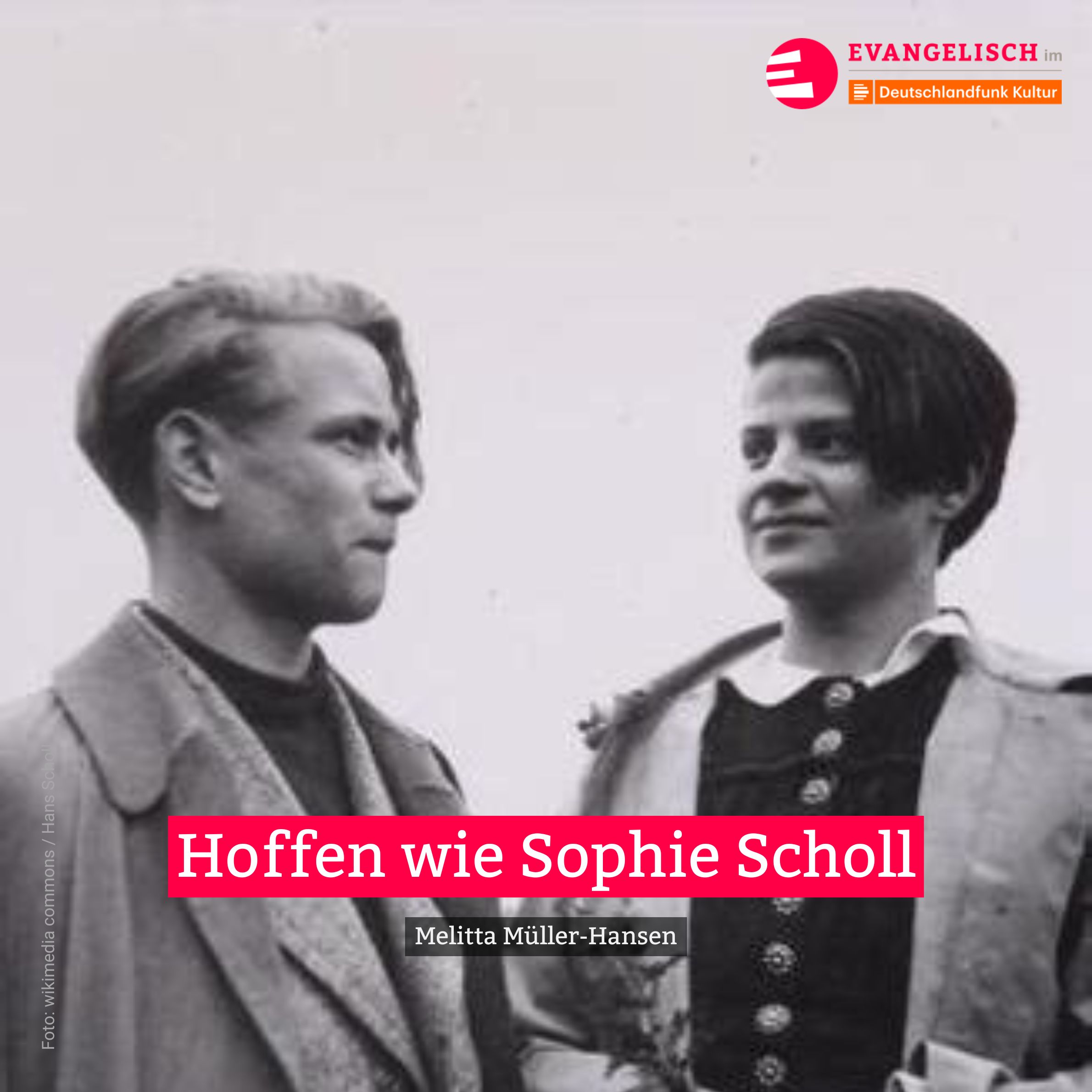 Hoffen wie Sophie Scholl
