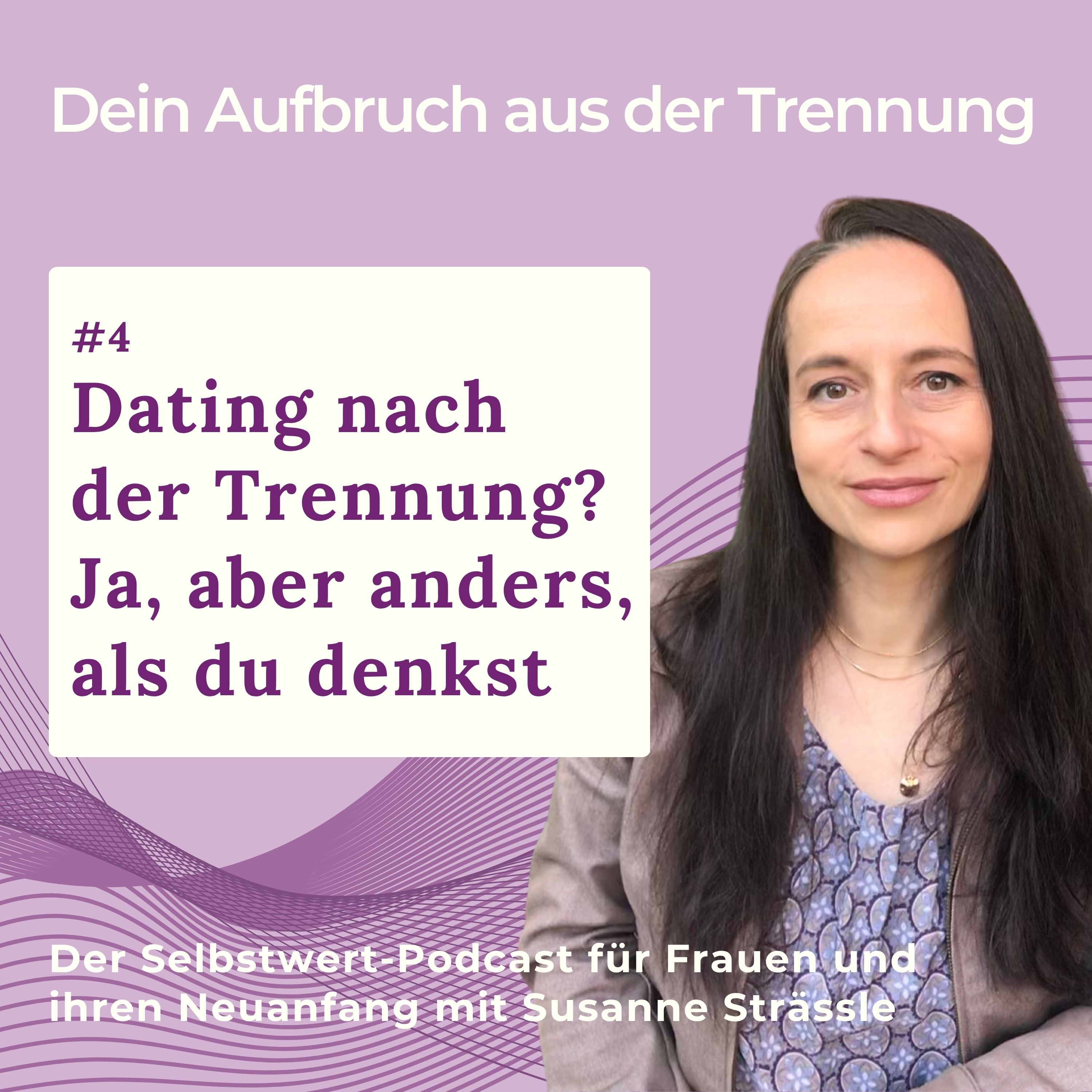 Dein Aufbruch aus der Trennung  –  Der Selbstwert-Podcast für Frauen und ihren Neuanfang
