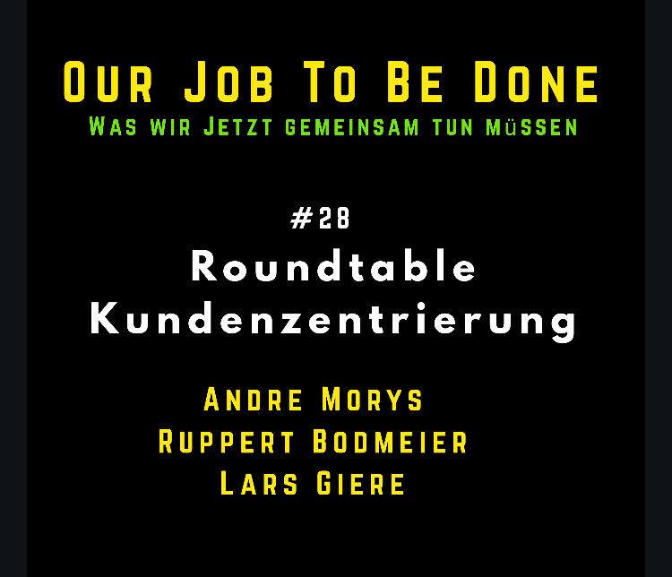 Our Job to be done  - Was wir jetzt gemeinsam tun müssen
