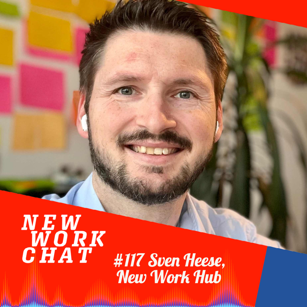#117 mit Sven Heese vom New Work Hub: Weil New Work mehr ist als Kickertisch und Obstkorb episode artwork