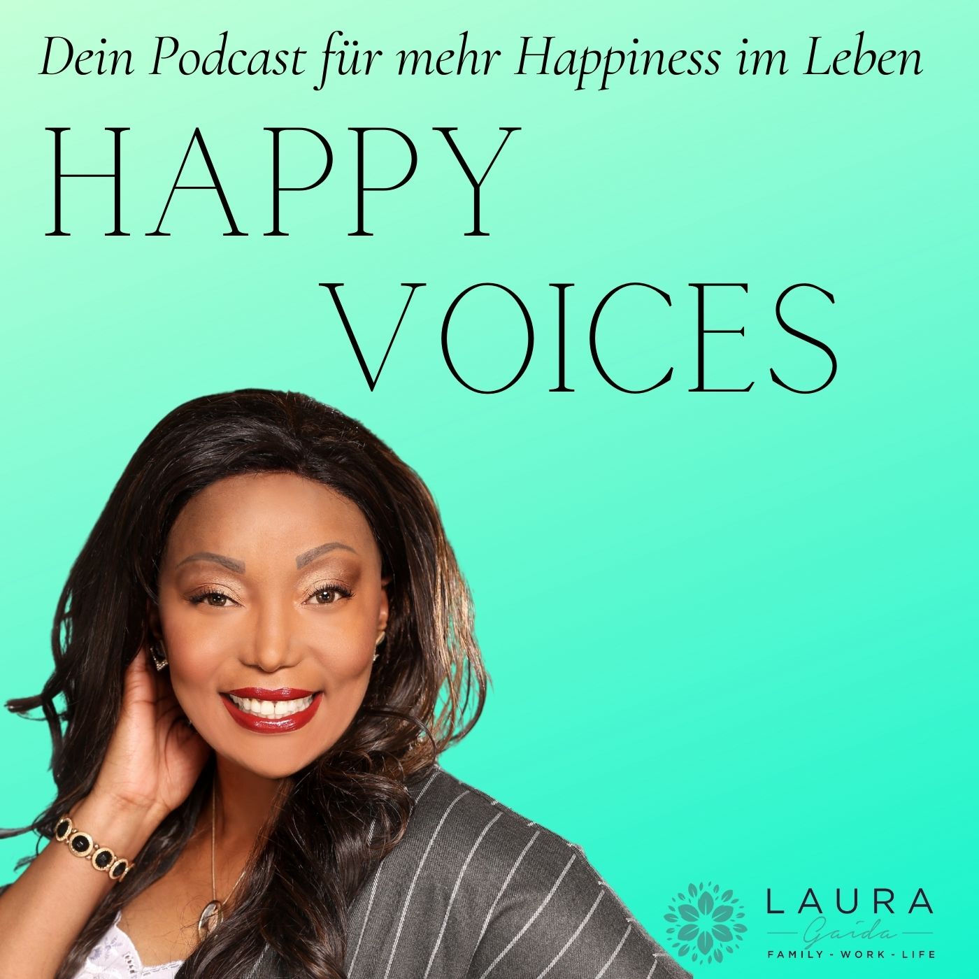 HAPPY VOICES - Dein Podcast für mehr Happiness im Leben