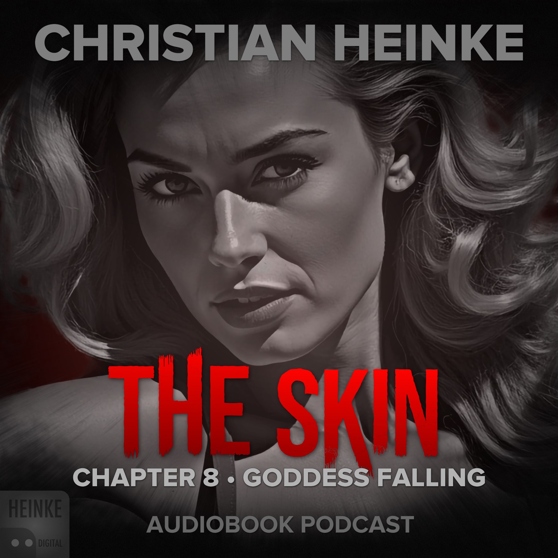 The Skin - Chapter 8 - Goddess Falling