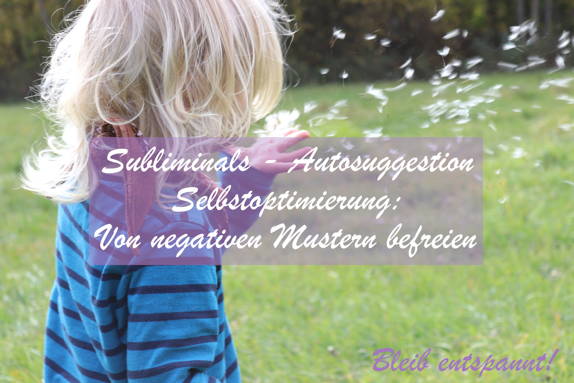 Bleib entspannt! Der Meditations-Podcast - magische Momente für Kinder & Eltern