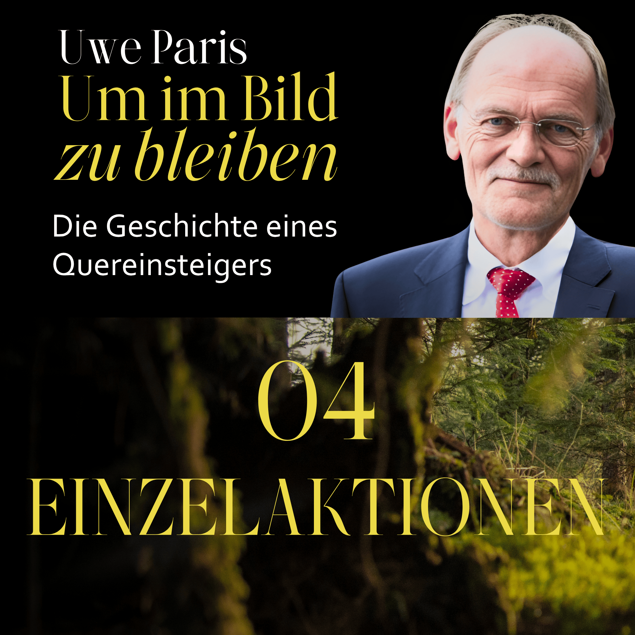 Um im Bild zu bleiben - Die Geschichte eines Quereinsteigers