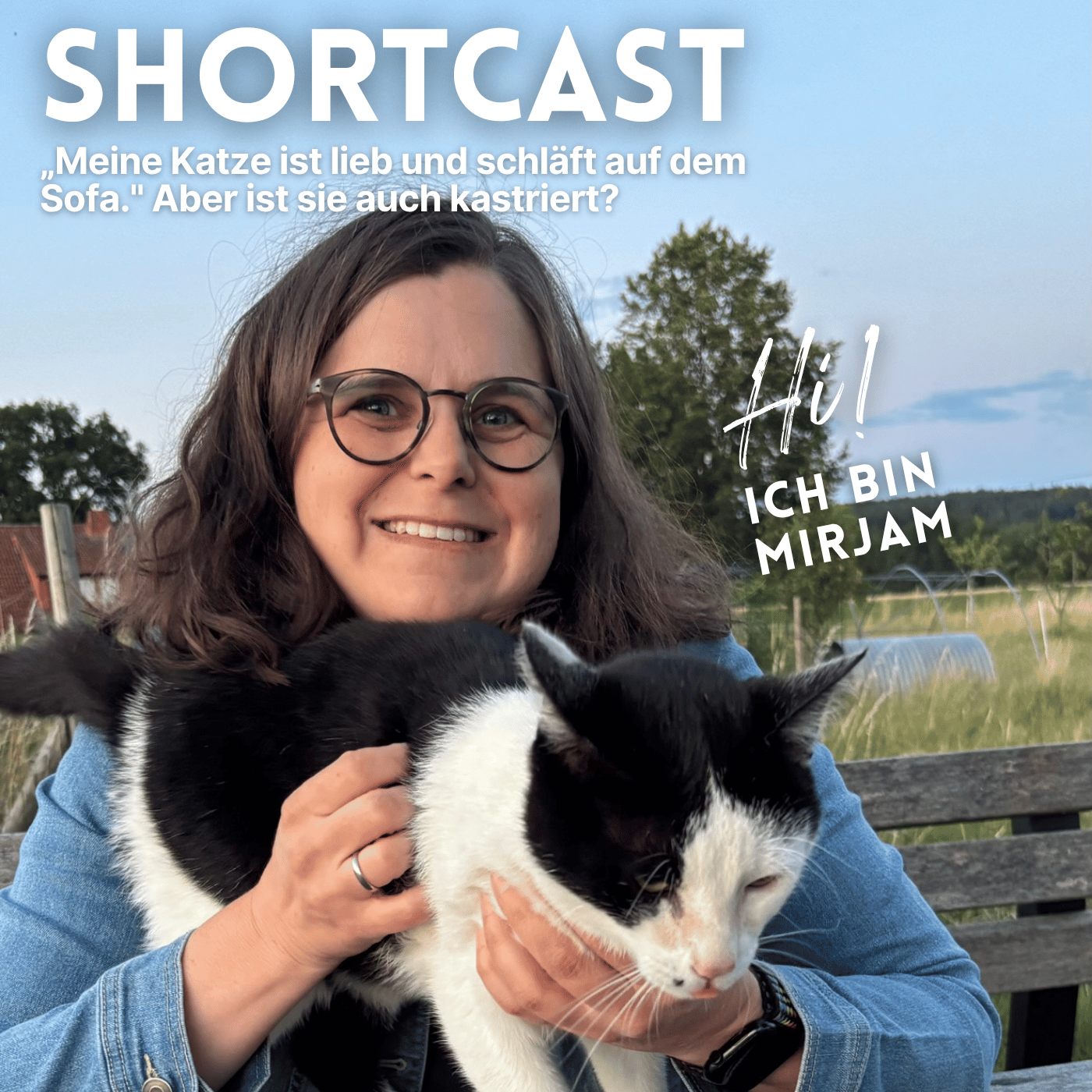 #08ShortCast Katzenkastration mit Mirjam episode artwork