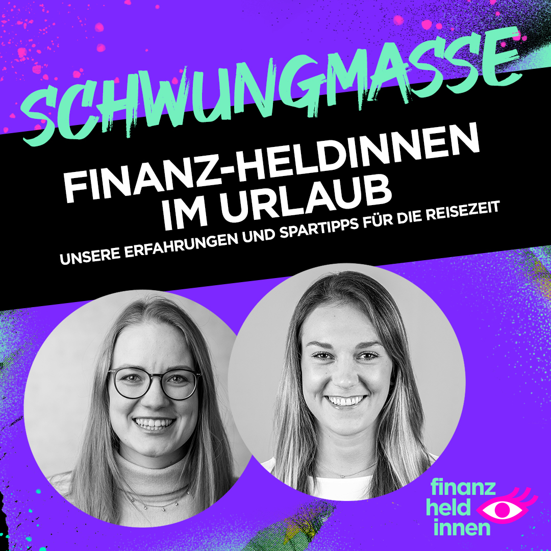 Schwungmasse – Der finanz-heldinnen Podcast