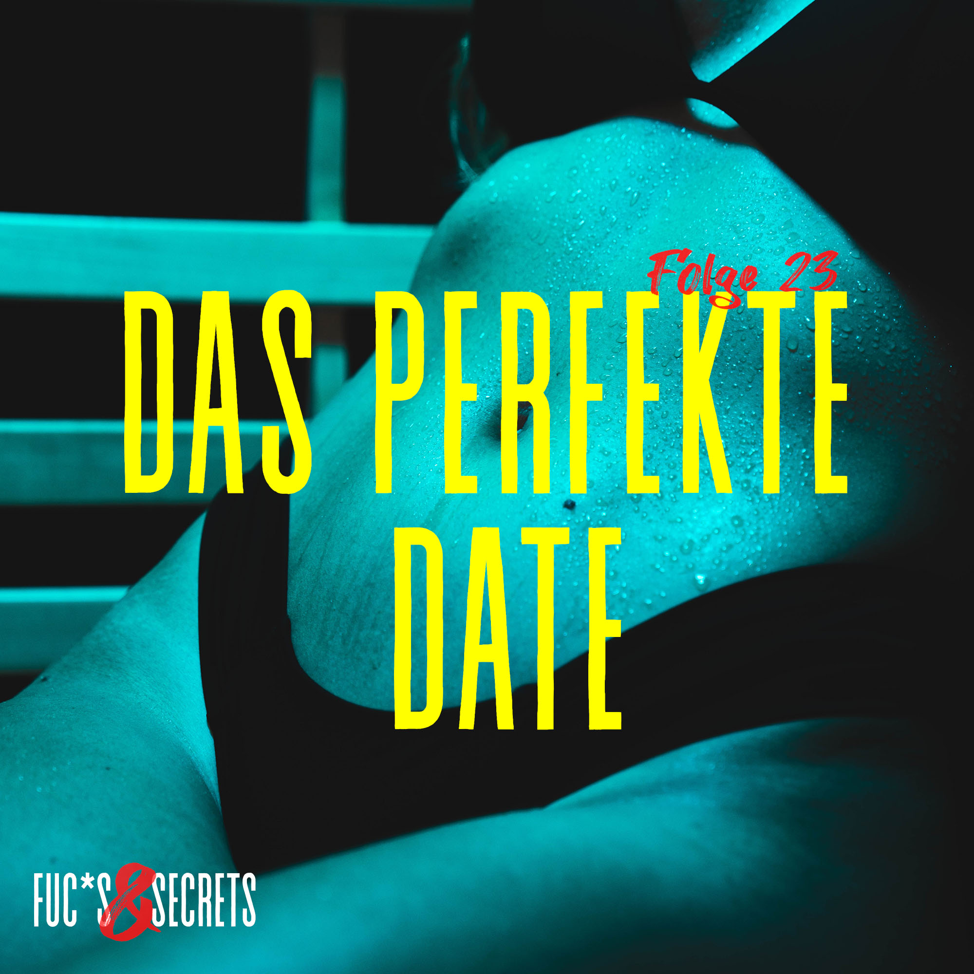Fuc*s & Secrets - mit Fiona Fuchs und Hanna Secret