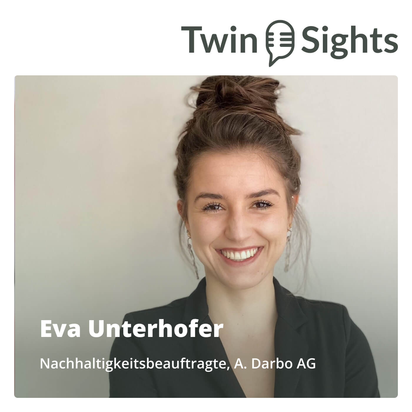 TwinSights Podcast – Einblicke in die digitale und nachhaltige Transformation